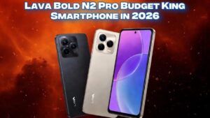 Lava Bold N2 Pro Full Details: Best Budget Smartphone in 2026?