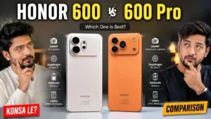 HONOR 600 vs 600 Pro: Which Killer Phone Wins?
