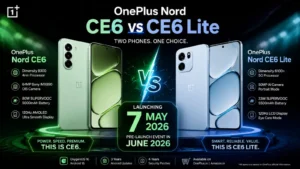 OnePlus Nord CE6 vs CE6 Lite: Which One Wins Big?