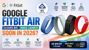 Google Fitbit Air BIS certification India launch poster