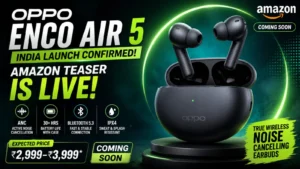 OPPO Enco Air 5 India launch teaser with ANC earbuds