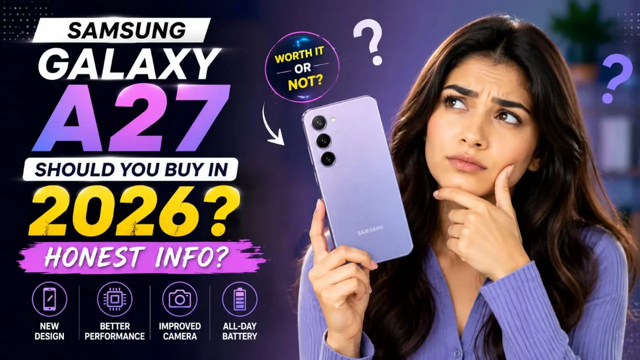 Samsung Galaxy A27 honest info featured image