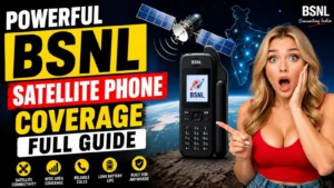 Powerful BSNL Satellite Phone Coverage Full Guide