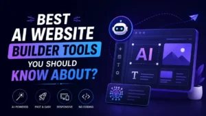 10 Best AI Website Builder Tools That Deliver Best Results