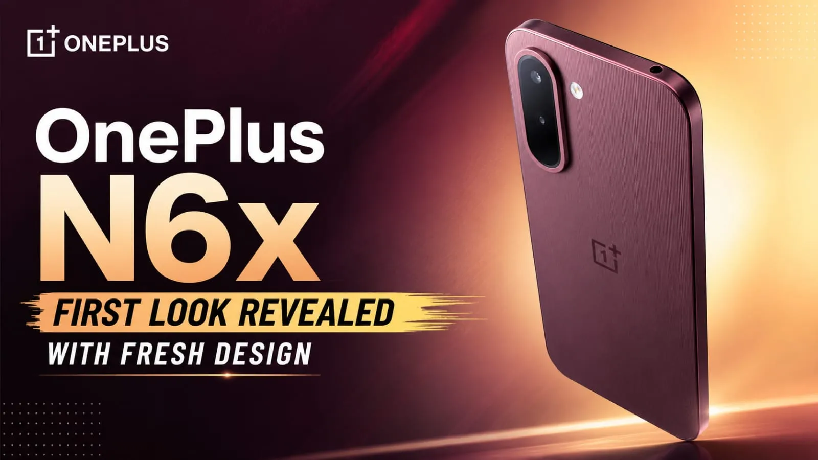 OnePlus N6x First Look Revealed With Fresh Design