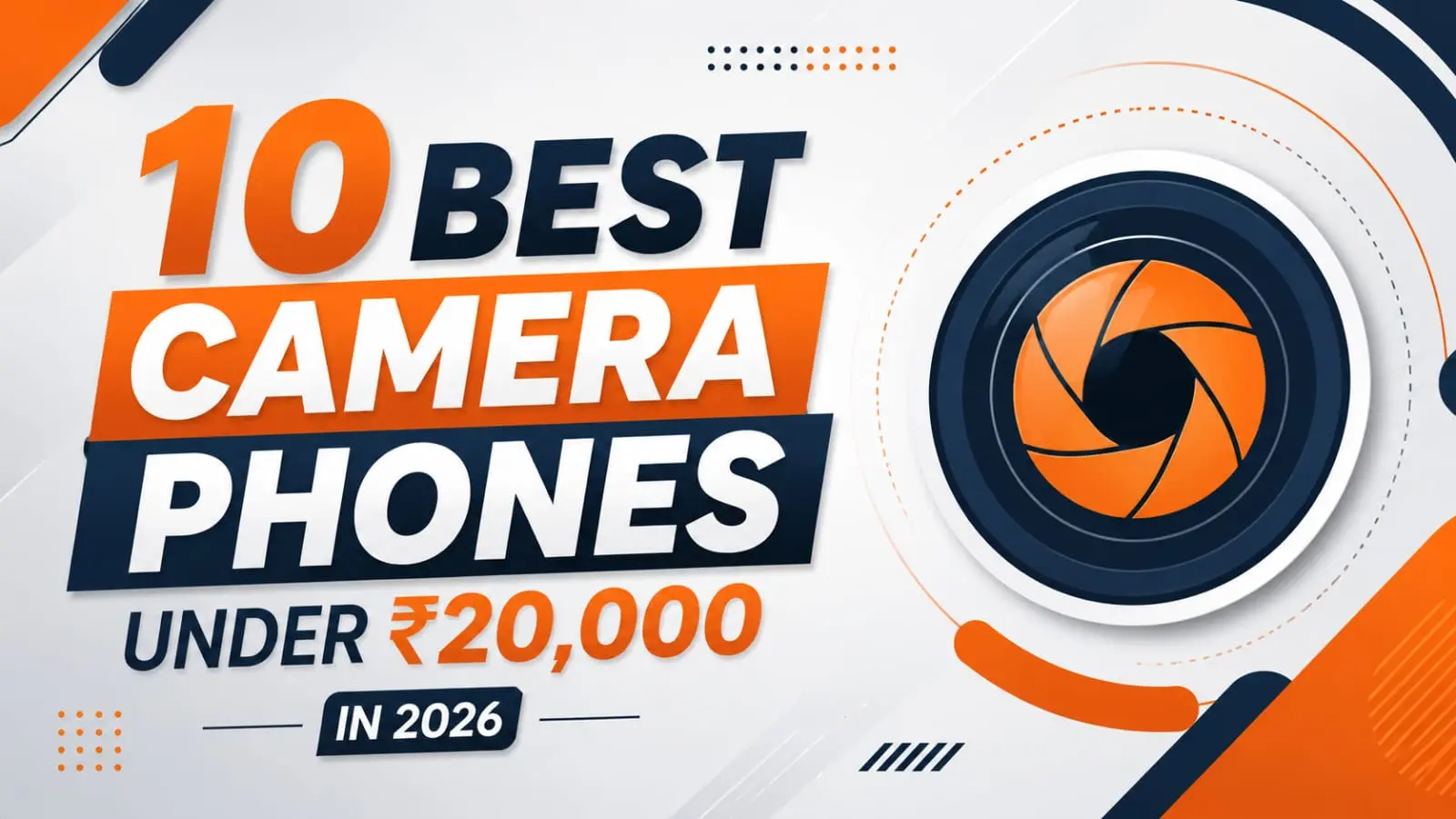 10 Best Camera Phones Under ₹20000 in 2026