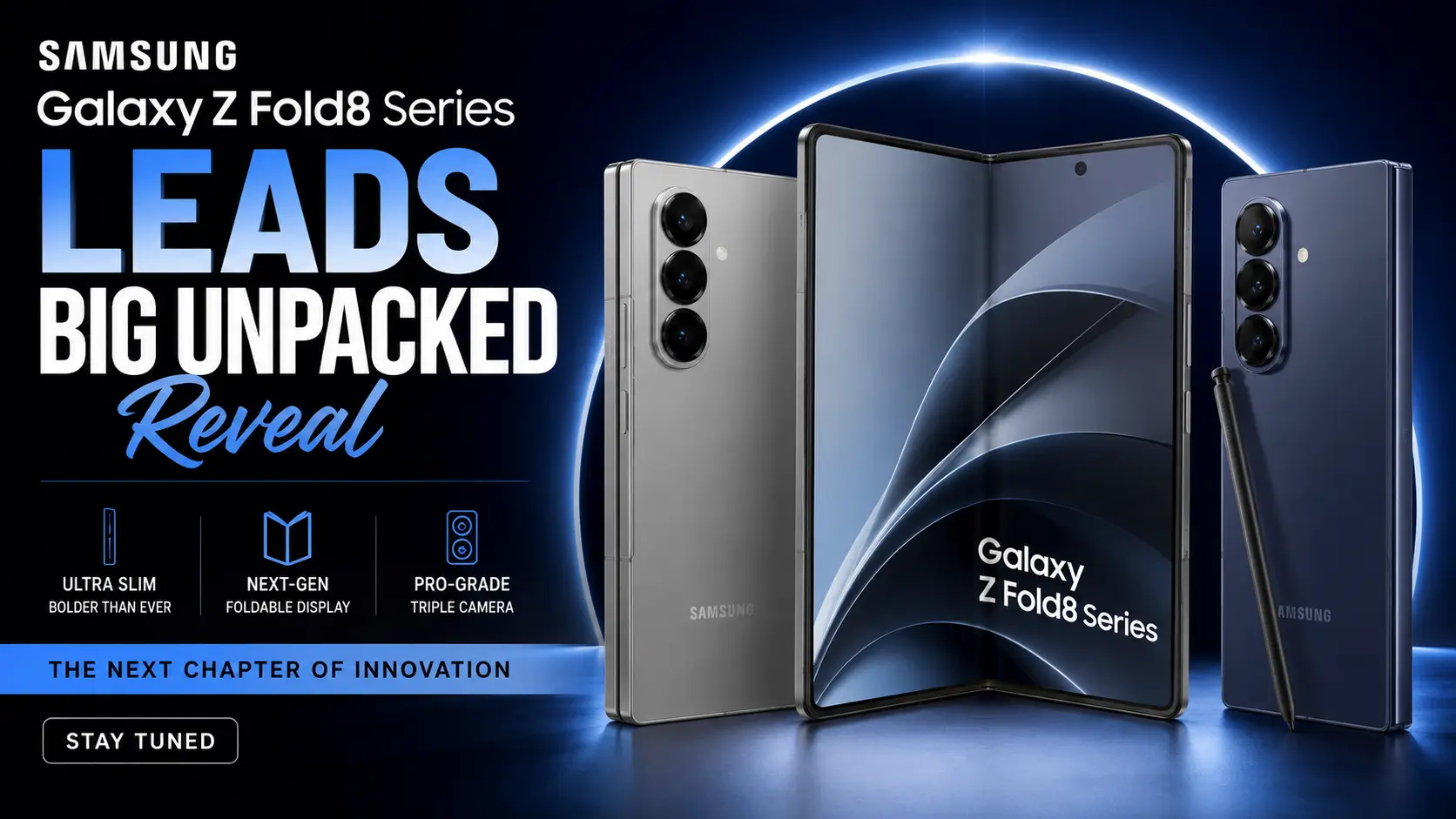 Samsung Galaxy Z Fold8 Series Leads Big Unpacked Reveal