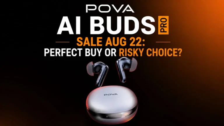 POVA AI Buds Pro earbuds with charging case, sale starts August 22