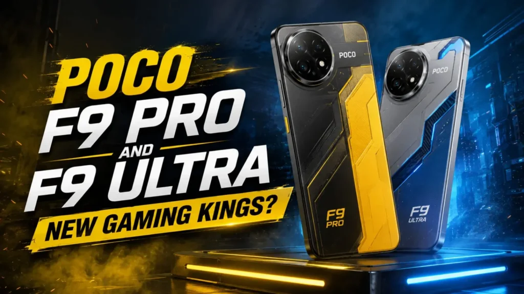 POCO F9 Pro F9 Ultra gaming kings