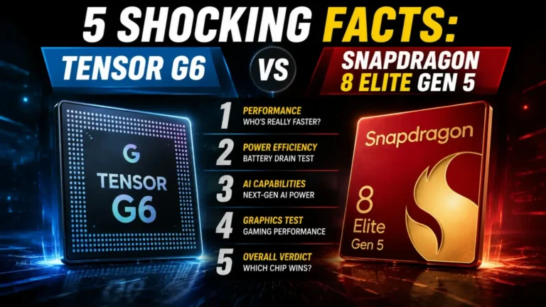 Tensor G6 vs Snapdragon 8 Elite Gen 5 chipset comparison