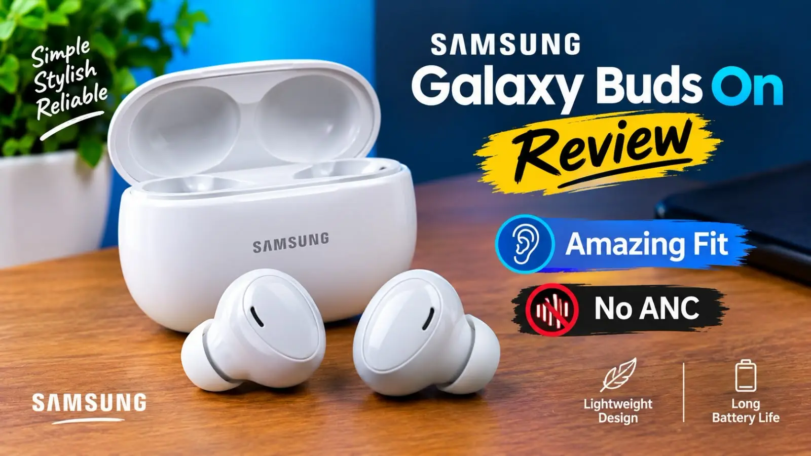 Samsung Galaxy Buds On earbuds with a comfortable fit.